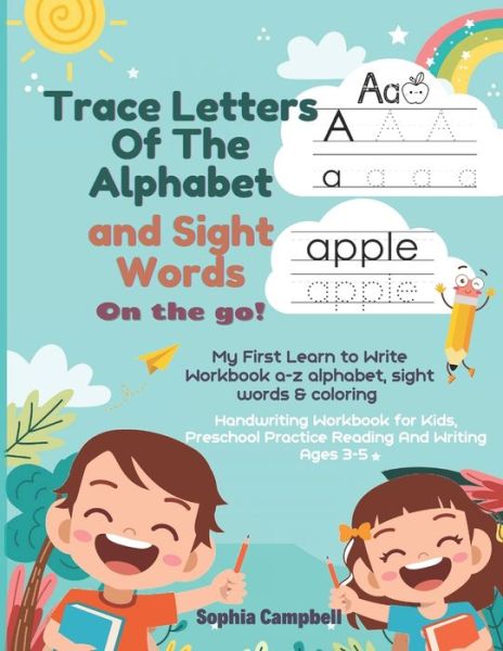 Cover for Sophia Campbell · Trace Letters Of The Alphabet and Sight Words on the go (Paperback Book) (2020)