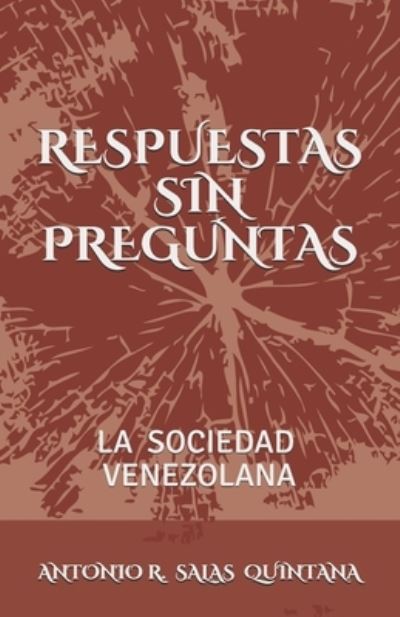 Cover for Anamaria Salas · Respuestas Sin Preguntas (Paperback Book) (2020)