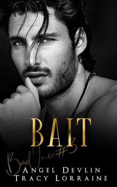 Bait - Tracy Lorraine - Böcker - Independently Published - 9798690730963 - 26 september 2020