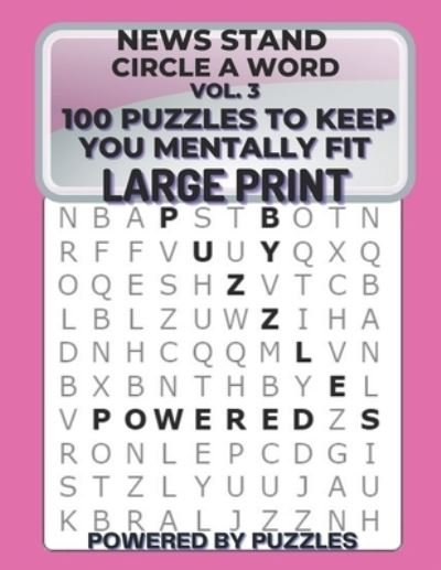 Cover for Powered Puzzles · News Stand Circle a Word Vol.3 (Paperback Book) (2021)
