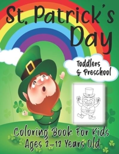 St. Patrick's Day: Coloring Book For Kids. - Sh Press - Kirjat - Independently Published - 9798716289963 - keskiviikko 3. maaliskuuta 2021