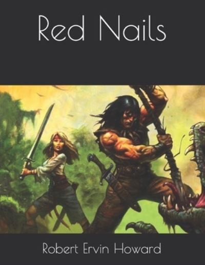 Cover for Robert Ervin Howard · Red Nails (Paperback Book) (2021)