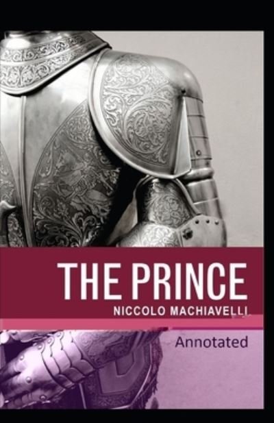 Cover for Niccolo Machiavelli · The Prince Classic Edition (Original Annotated) (Pocketbok) (2021)
