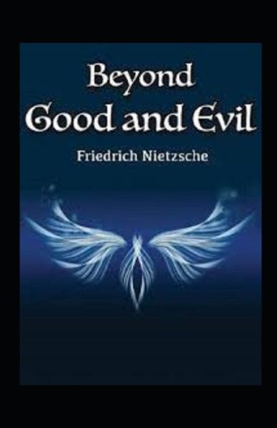 Cover for Friedrich Wilhelm Nietzsche · Beyond Good and Evil Annotated (Taschenbuch) (2021)