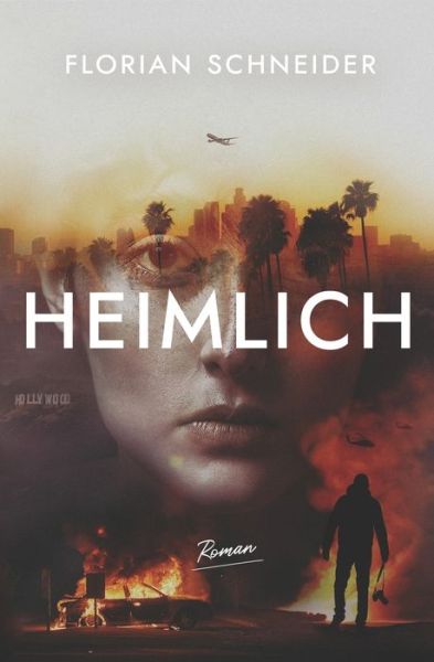 Cover for Florian Schneider · Heimlich (Paperback Book) (2022)