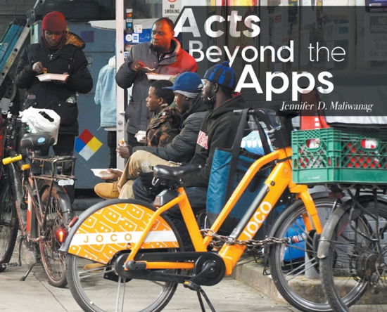 Cover for Jennifer D Maliwanag · Acts Beyond the Apps (Hardcover Book) (2022)
