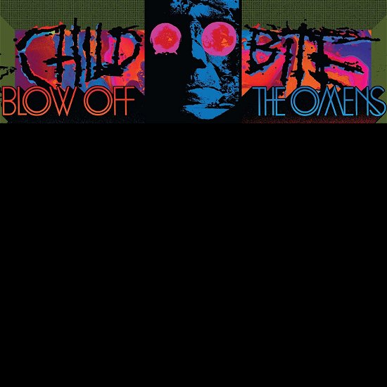 Cover for Child Bite · Blow Off The Omens (CD) (2019)