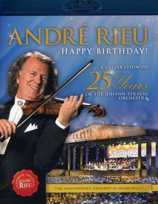 Cover for André Rieu · HAPPY BIRTHDAY! A Celebration Of 25 Years Of The Johann Strauss Orchestra (Blu-ray) (2013)