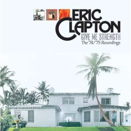 Give Me Strength - Eric Clapton - Musikk - A&M - 0602537545964 - 15. mai 2015
