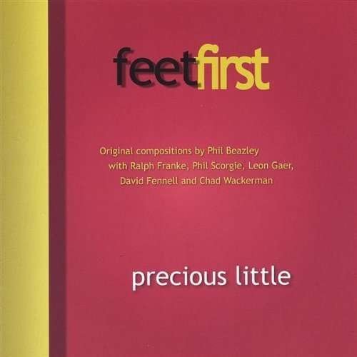 Cover for Feet First · Precious Little (CD) (2005)