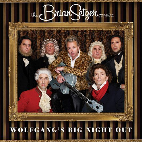 Cover for Brian Setzer · Wolfgang's Big Night Out (CD) (2007)