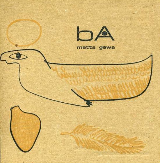 Cover for Matta Gawa · Ba (CD) [Digipak] (2018)