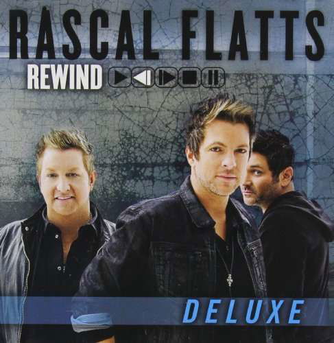 Cover for Rascal Flatts · REWIND (DLX)  by RASCAL FLATTS (CD) [Deluxe edition] (2014)