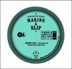 Cover for Dakar &amp; Grinser · Making A Slip (LP) (2005)