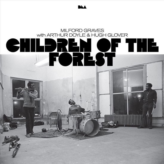 Cover for Milford Graves · Children Of The Forest (LP) (2023)