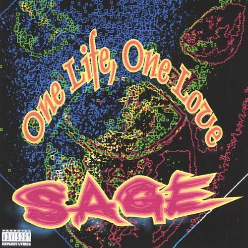 One Life One Love - Sage - Musiikki - CD Baby - 0884502051964 - tiistai 21. elokuuta 2001