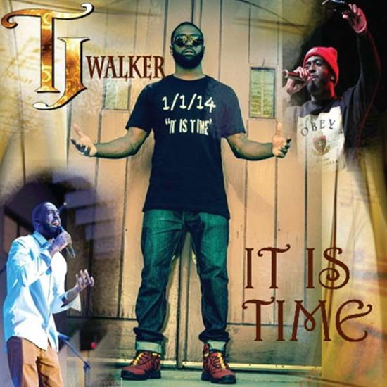 Cover for Tj Walker · It is Time (CD) (2014)