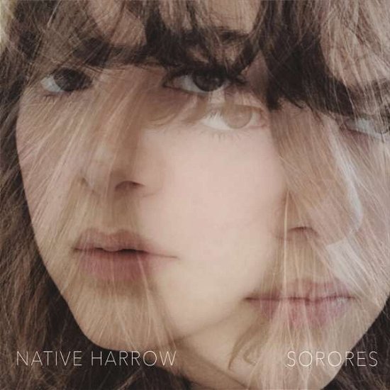 Cover for Native Harrow · Sorores (CD) (2017)