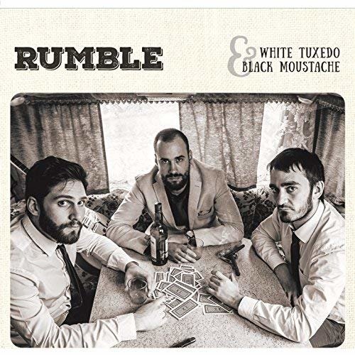 Cover for Rumble · White Tuxedo &amp; Black Moustache (LP) (2017)