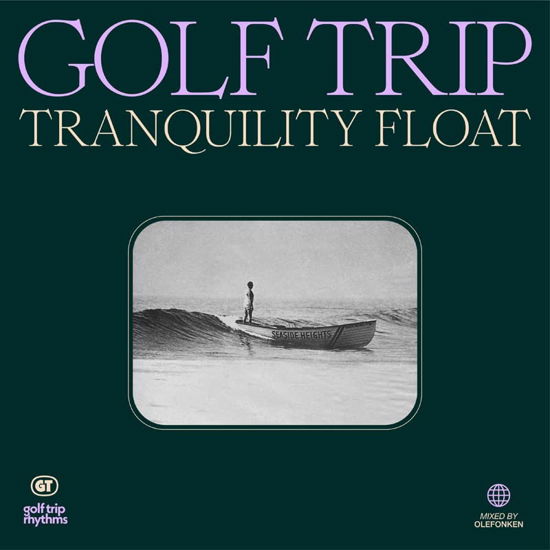 Golf Trip · Tranquility Float (LP) (2023)
