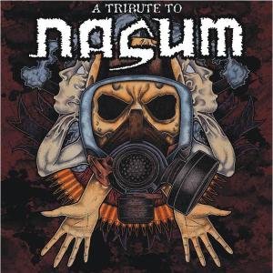 Tribute To Nasum - Nasum.=trib= - Musiikki - POWER IT UP - 4024572382964 - 2009