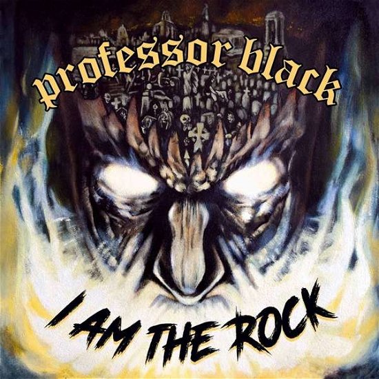 Cover for Professor Black · I Am The Rock (Blue Vinyl) (LP) (2018)