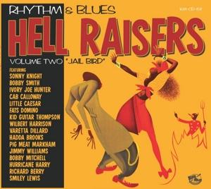 Rhythm 'n'blues Hellraisers Vol.2 - R&b Hell Raisers 2 / Various - Musik - KOKO MOJO RECORDS - 4260072729964 - 30. juni 2023