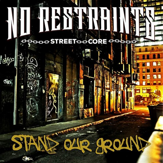 Cover for No Restraints · Stand Your Ground (CD) [Digipak] (2022)