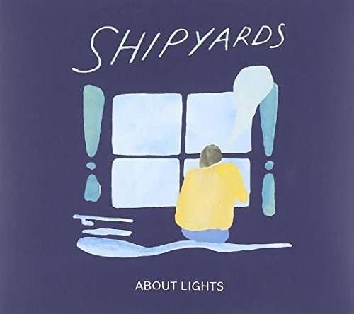 Cover for Shipyards · About Lights (CD) [Japan Import edition] (2014)