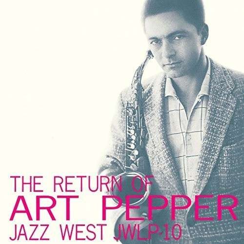 Cover for Art Pepper · Return Of Pepper (CD) (2015)