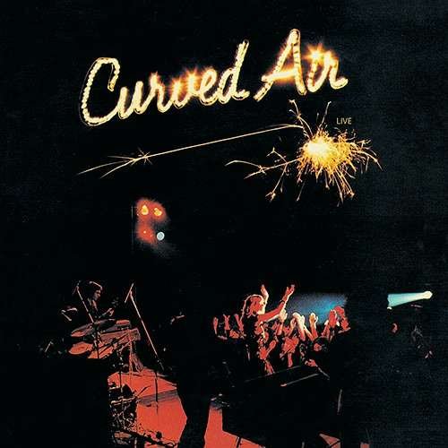 Live - Curved Air - Musikk - UNIVERSAL - 4988031143964 - 27. april 2016