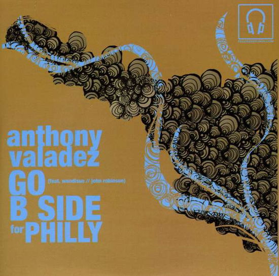 Cover for Anthony Valadez · Go / B Side for Philly (7&quot;) (2008)