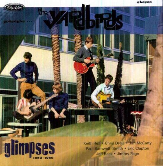 Glimpses 1963-1968 - Yardbirds (The) - Musiikki - EASY ACTION - 5060174950964 - maanantai 5. joulukuuta 2011