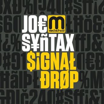 Cover for Joe Syntax, Syntax, Joe · Signal Drop / Sightlines Ft Jono (LP) (2011)