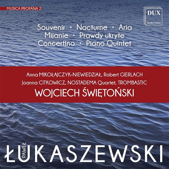 Musica Profana 2 - Lukaszewski / Gierlach / Swietonski - Musik - DUX - 5902547012964 - 17. juli 2020