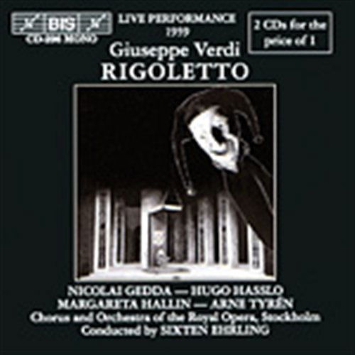 Rigoletto - Verdi / Gedda / Hallin / Ehrling - Muziek - BIS - 7318590002964 - 4 januari 1994