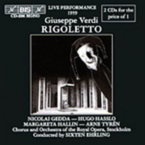 Rigoletto - Verdi / Gedda / Hallin / Ehrling - Musik - BIS - 7318590002964 - 4. januar 1994