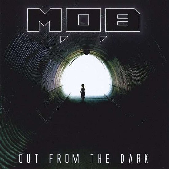 Cover for Mob · Out From The Dark (CD) (2014)