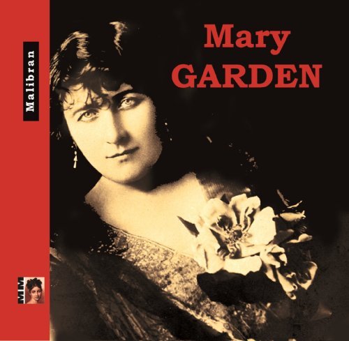 Cover for Mary Garden · Recordings 1904-1928 (CD) (2015)