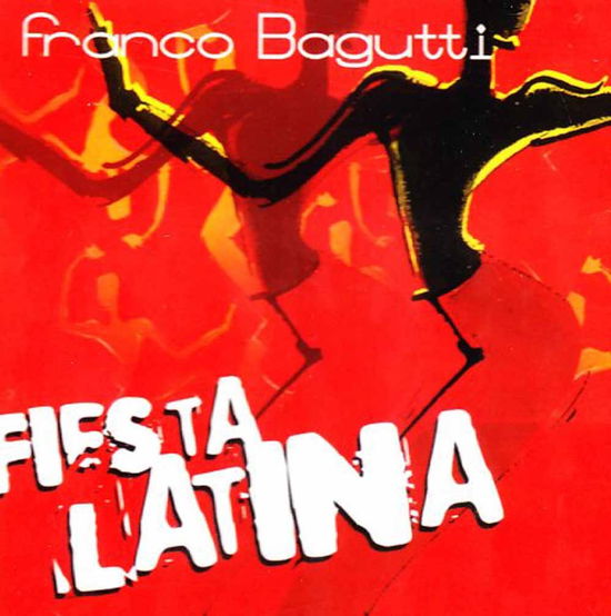 Cover for Franco Bagutti · Fiesta Latina (CD)