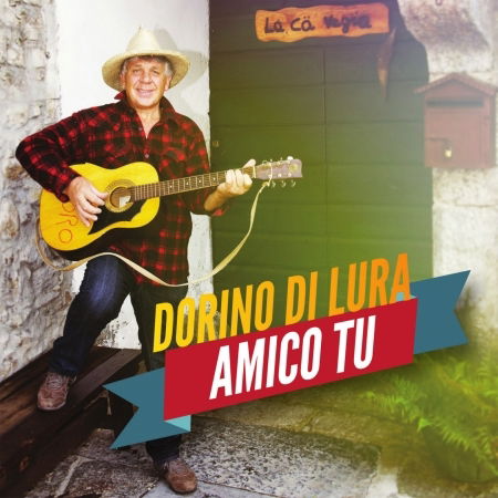 Cover for Dorino Di Lura · Amico Tu (CD) (2015)