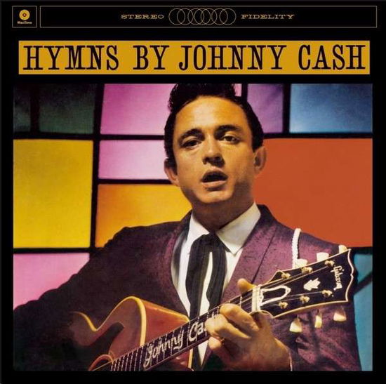 Hymns By Johnny Cash + 2 Bonus Tracks - Johnny Cash - Musiikki - WAXTIME - 8436542016964 - maanantai 17. marraskuuta 2014