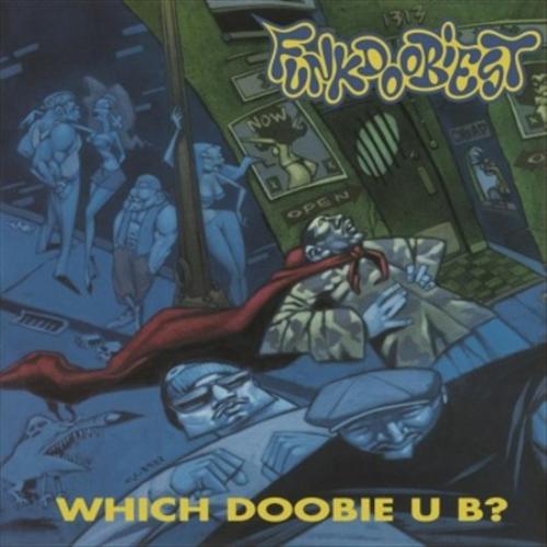 Which Doobie U B ? - Funkdoobiest - Musiikki - MUSIC ON VINYL - 8719262000964 - torstai 9. helmikuuta 2017