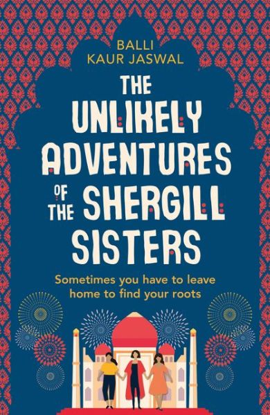 Cover for Balli Kaur Jaswal · The Unlikely Adventures of the Shergill Sisters (Paperback Book) (2020)