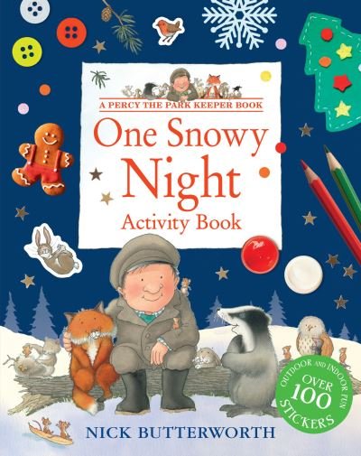 Cover for Nick Butterworth · One Snowy Night Activity Book - Percy the Park Keeper (Taschenbuch) (2022)