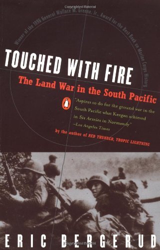 Cover for Eric M. Bergerud · Touched with Fire: The Land War in the South Pacific (Paperback Book) [Reprint edition] (1997)