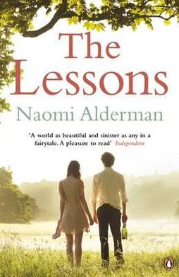 Cover for Naomi Alderman · The Lessons (Paperback Book) (2011)