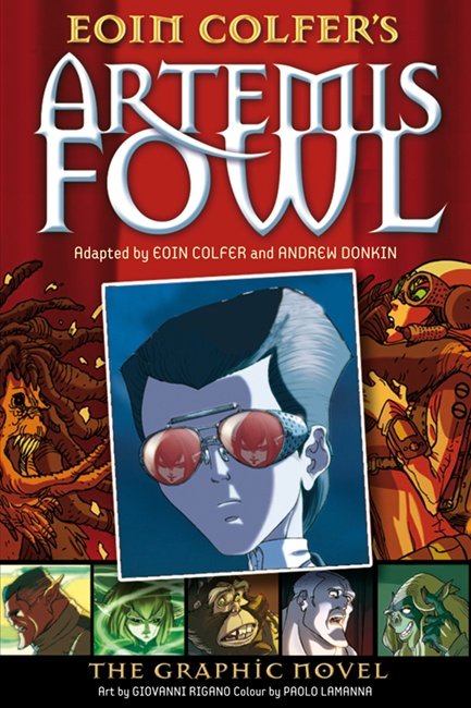Cover for Eoin Colfer · Artemis Fowl: The Graphic Novel - Artemis Fowl Graphic Novels (Paperback Bog) (2007)