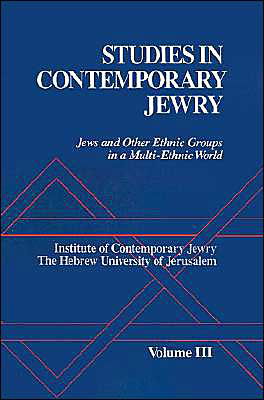 Cover for Ezra Mendelsohn · Studies in Contemporary Jewry: III: Jews and other Ethnic Groups in a Multi-Ethnic World - Studies in Contemporary Jewry (Innbunden bok) (1987)