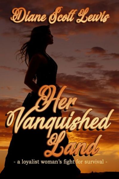 Cover for Diane Scott Lewis · Her Vanquished Land (Paperback Book) (2019)